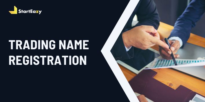 How To Register A Trading Name For Your Business Starteazy